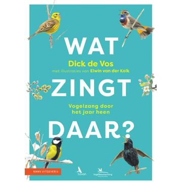 KNNV Uitgeverij Wat zingt daar? - (ISBN:9789050117425)