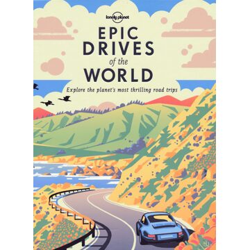 Lonely Planet Epic Drives of the World - Boek 62Damrak (1786578646)