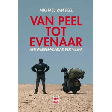 Pelckmans uitgevers Van Peel tot Evenaar - Boek Michael Van Peel (9460014917)