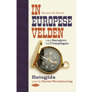 Standaard Uitgeverij - Algemeen In Europese velden - Boek Korneel De Rynck (9022333736)