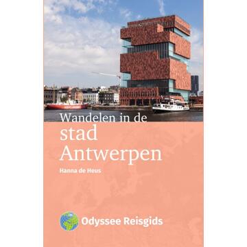 Wandelen In De Stad Antwerpen - Hanna de Heus