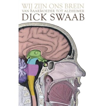 Wij zijn ons brein - eBook Dick Swaab (9025436307)